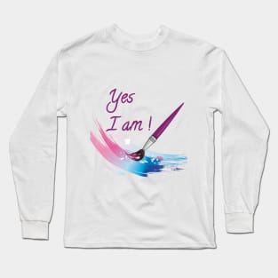 Yes I am Long Sleeve T-Shirt